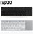 Rapoo/雷柏 E9080 无线超薄巧克力键盘 刀锋系列 苹果触控板 全新盒装行货(白色)第3张高清大图